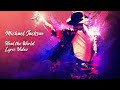 Michael Jackson - Heal the World Lyric Video