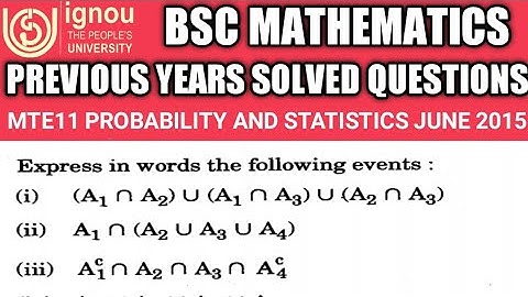 Bsc Mathematics | IGNOU | MTE11 | Previous years Solved questions | set notations