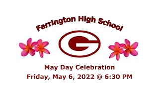 Farrington High School May Day Program 2022