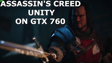 Assassins Creed Unity First Mission Gameplay on GTX 760