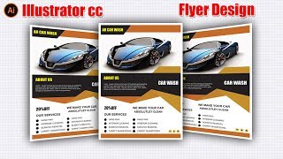 Flyer Design Tutorial:Flyer Design in Illustrator cc 2017|Brochure   Design Illustrator cc|CAR WAS