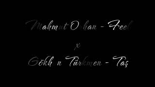 Mahmut Orhan - Feel X Gökhan Türkmen - Taş (Tiktok Mix)