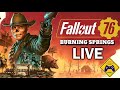 Exploring New Territory | Season 23: Burning Springs | Fallout 76 Live Stream | 12/9/2025