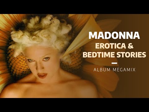 Madonna | Erotica and Bedtime Stories Album Megamix [2024]