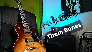Alice in Chains-Them Bones guitar cover (drop D)