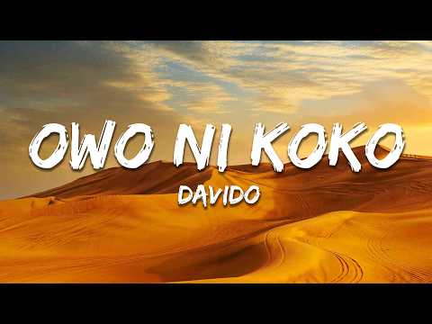 Davido - Owo Ni Koko (Lyrics)