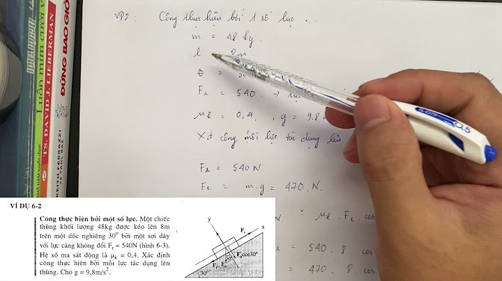 Bài tập về công cơ học vật lý dại cương năm 2024