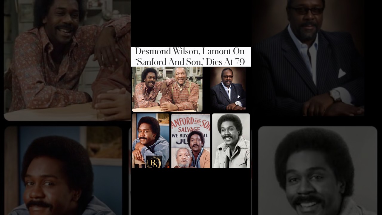 Grady Demond Wilson Dead at 79. Lamont Sanford From Sanford and Son Remembered 