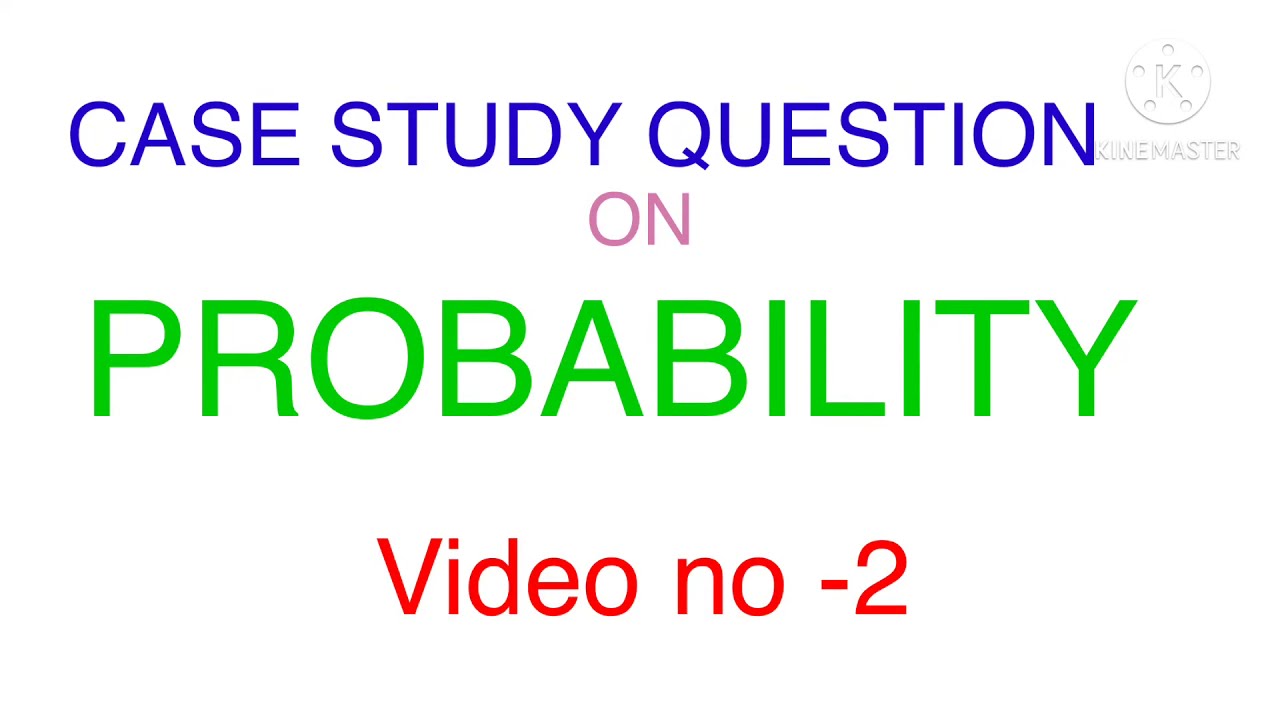 case study question on probability