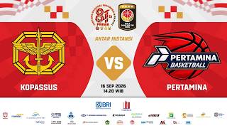 Open Tournament Bola Basket piala Panglima TNI 16092026 1420 KOPASSUS VS PERTAMINA