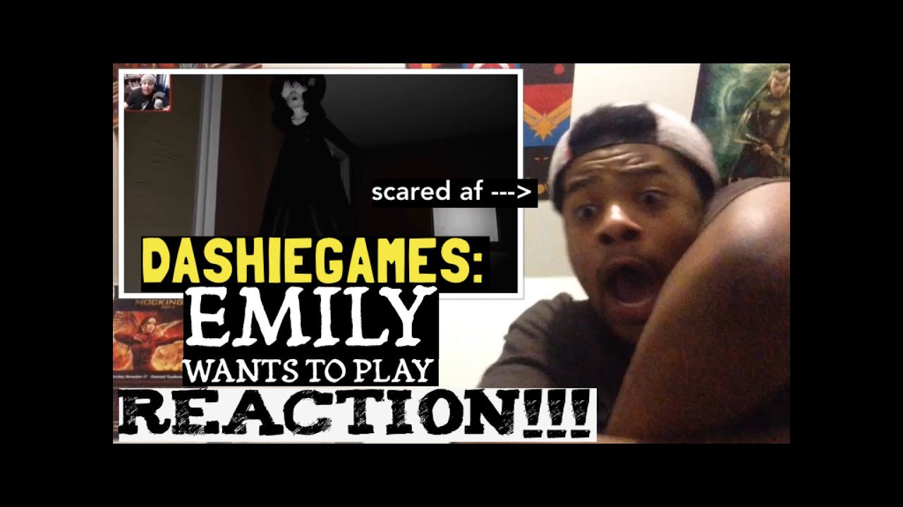 Dashiegames Emily Wants to Play REACTION!!! YouTube