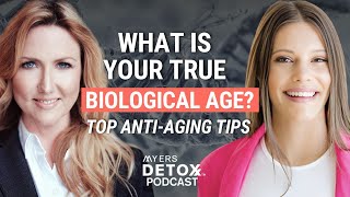 What is Your True Biological Age Top Anti Aging Tips With Hannah Went
