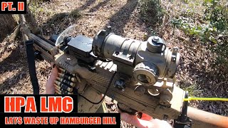 HPA Polar Star LMG pushing up Hamburger Hill