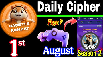 Hamster Kombat GameDev Heroes 🎮| 1 August Daily Cipher 🧩 Season 2