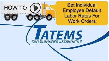 Fleet Maintenance Software Setting Individual Employee Default Labor Rates For Work Orders In TATEMS