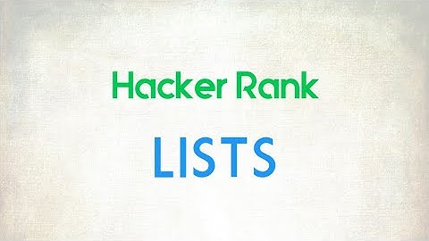 9. Python Lists || Python || Hacker Rank || Code Initiative