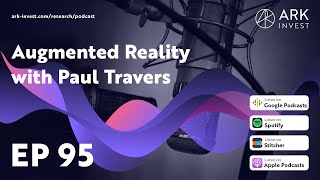 Augmented Reality with Paul Travers