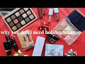 6 reasons why you dont need to buy holiday makeup: you dont need more makeup / conscious consumerism