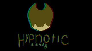 Hypnotic  -MEME- (Feat. Bendy and the Ink Machine)