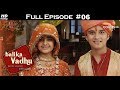 Balika Vadhu In English – Full Episode 6