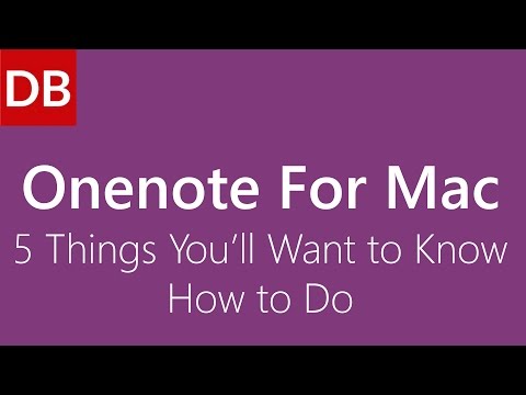 Onenote for Mac Tutorial: Top 5 Things You'll Want to Know