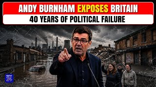 Andy Burnham Blasts Westminster Over Northern England Economic Collapse And Neglect