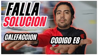 CODIGO E8 EN MI AIRE ACONDICIONADO DURANTE EL MODO CALEFACCION SOLUCIONES