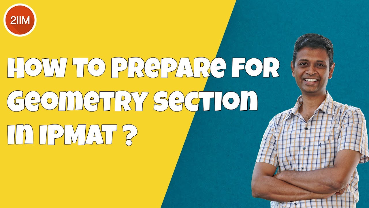 How do you prepare for Geometry in IPMAT | 2IIM IPMAT Preparation - YouTube
