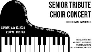 WHS Senior Tribute Choir Concert