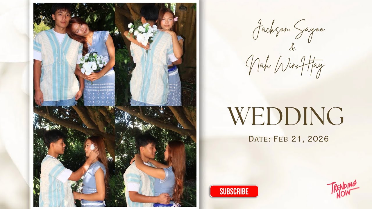 Karenni Traditional Wedding 2026 - Jackson Sayoo & Nah Win Htay ❤️ 
