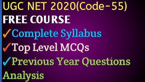 UGC NET (Code-55) FREE COURSE || MCQs || Previous Years NET & PSU Questions Analysis.