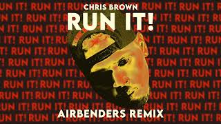 Chris Brown - Run It! (AIRBENDERS Remix) Resimi