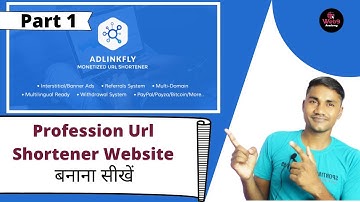 Create Url Shortener / Link shortener Website Using Adlinkfly Script Hindi Tutorial | Web9 Academy