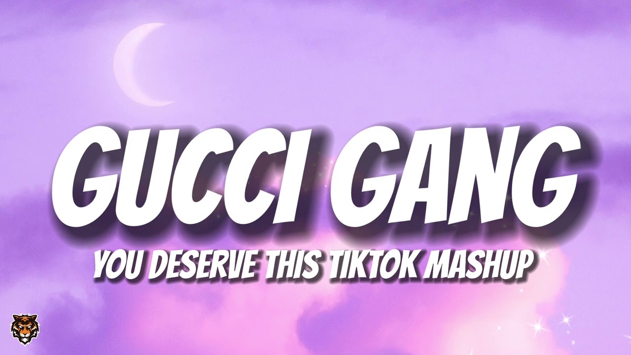 Ooslo - Gucci Gang X You Deserve This (TikTok Trending Mashup)