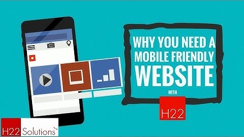 Why you need a mobile friendly website
