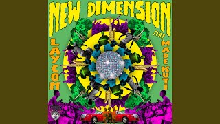 New Dimension (feat. Made Kuti) - Laycon