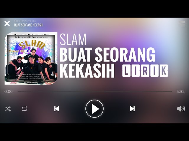 Slam - Buat Seorang Kekasih [Lirik] class=