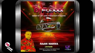 DJ Flexxx - Sunil Ramsundar - Raahi Manwa - 2k24 live Audio