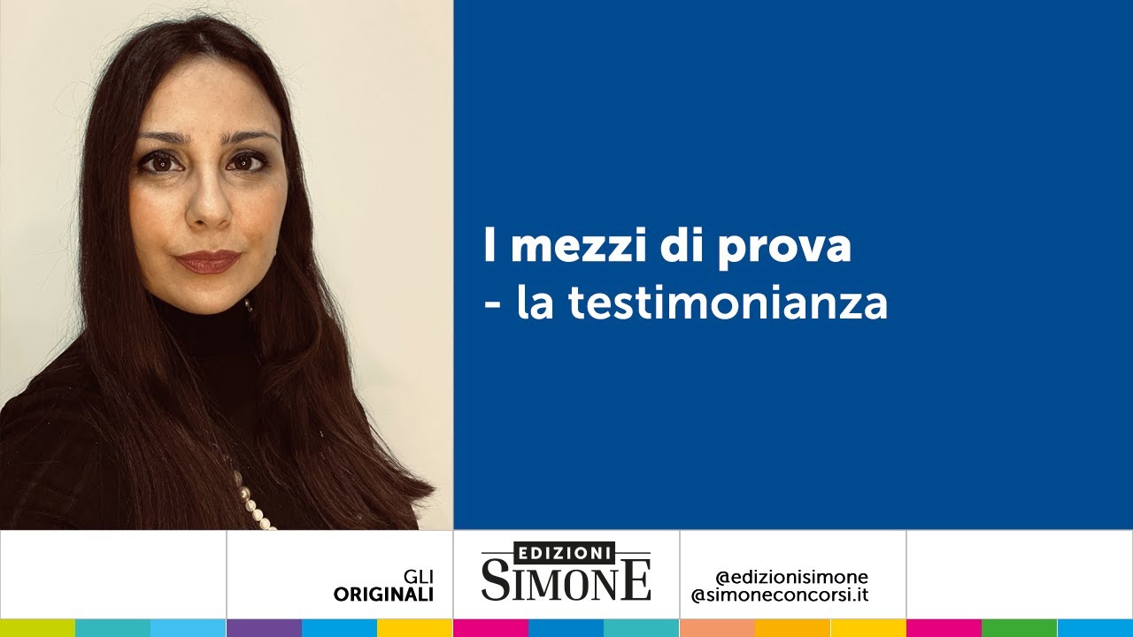 I mezzi di prova - la testimonianza