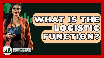 What Is The Logistic Function? - The Friendly Statistician