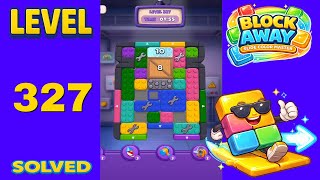 Block Away – Level 327 | Walkthrough Fast & Clean Solution