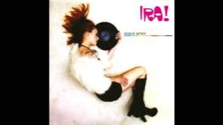 Ira! - O Que Me Importa