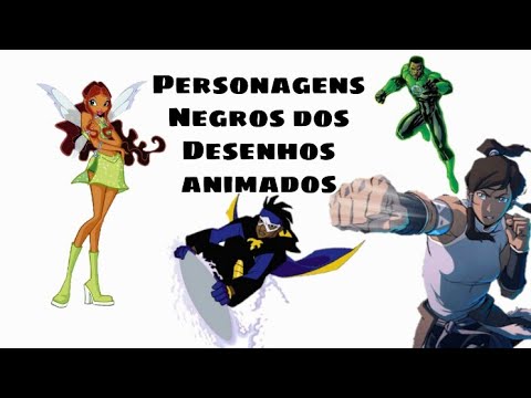 Todos os seus personagens favoritos de desenho animado são negros