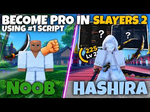 BEST! Project Slayers 2 Script | NOOB to HASHIRA Using ONE Script!