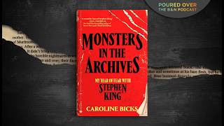 #PouredOver: Caroline Bicks on Monsters in the Archives