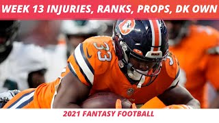 2021 Week 13 Rankings + NFL Injury Report | Week 13 DraftKings Ownership | Week 13 Props