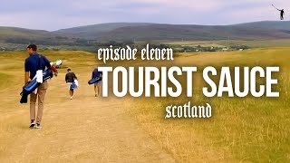 Tourist Sauce (Scotland Golf): Episode 11, Brora and Coul Links