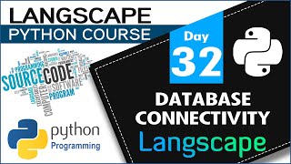 Famous LANGSCAPE PYTHON COURSE- DAY 32  | PYTHON | DATABASE CONNECTIVITY | TUTORIALS IN TAMIL Net Worth