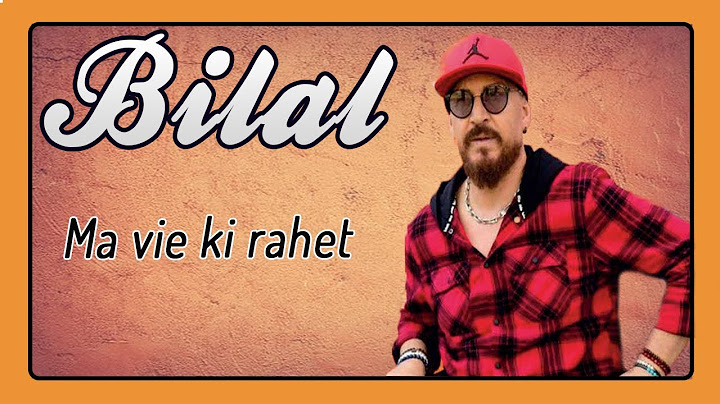 Cheb Bilal - Ma Vie Ki Rahet