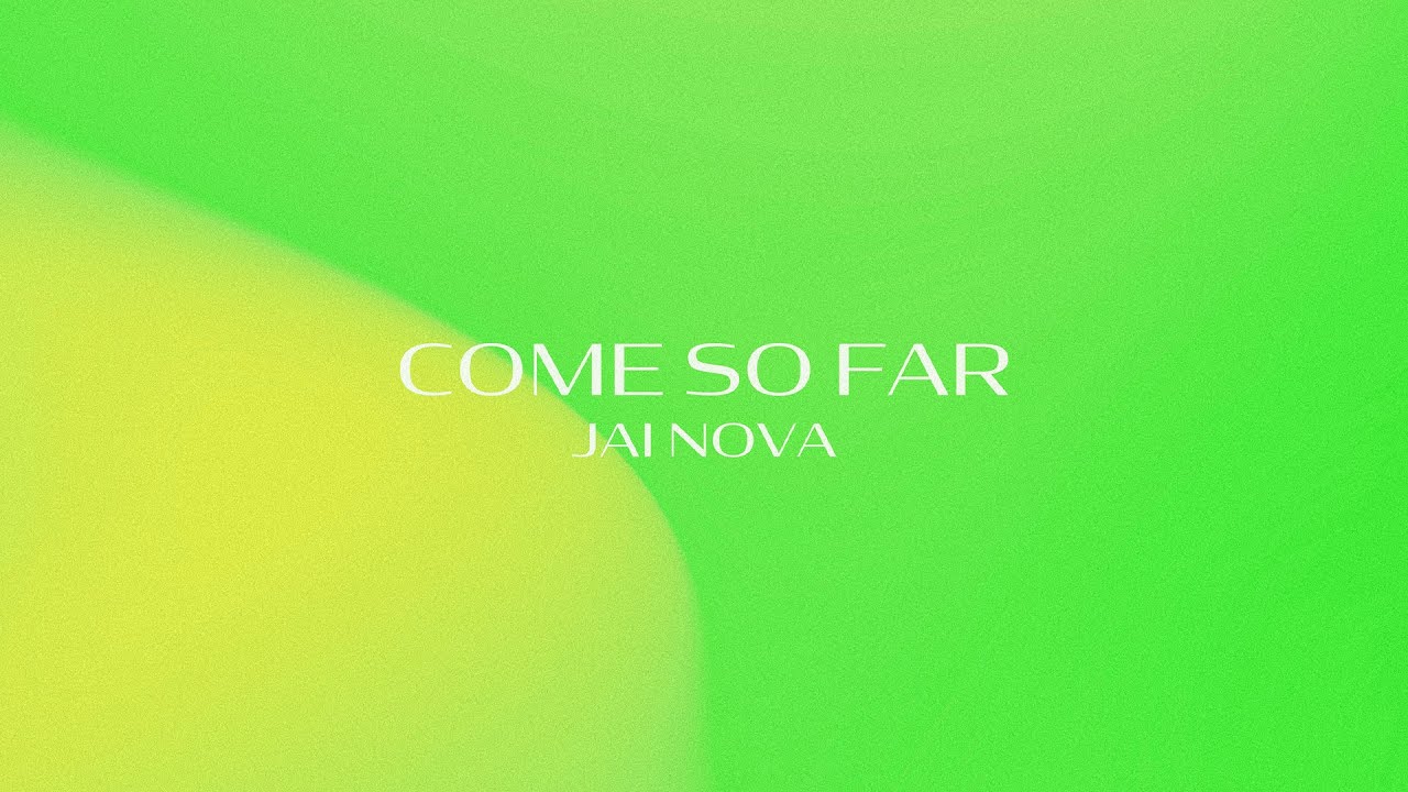 Watch Jai Nova - Come So Far (Official Audio) on YouTube Watch Jai Nova - Come So Far (Official Audio) on YouTube